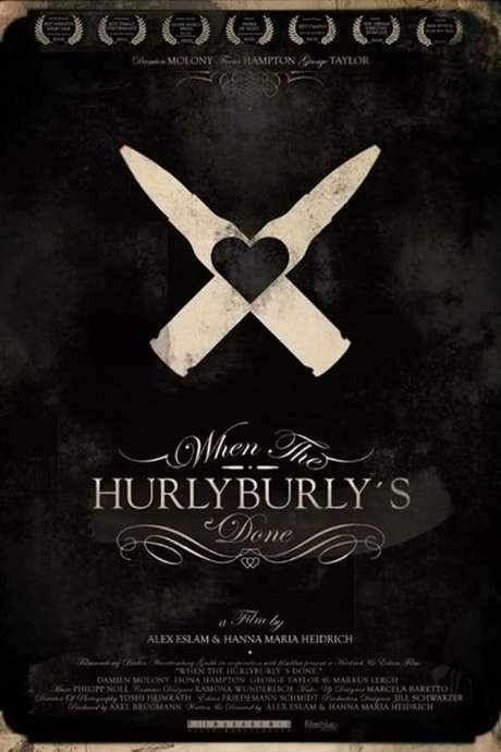 When The Hurlyburly’s Done